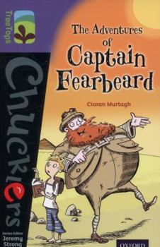 Paperback Oxford Reading Tree Treetops Chucklers: Level 17: The Adventures of Captain Fearbeard Book