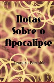 Paperback Notas Sobre o Apocalipse [Portuguese] Book