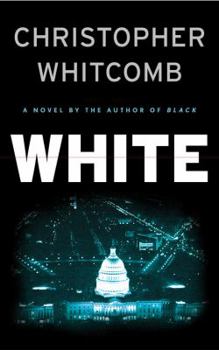 White: A Novel - Book #2 of the Jeremy Waller