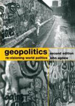 Paperback Geopolitics: Re-Visioning World Politics Book