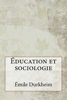 Paperback ?ducation et sociologie [French] Book