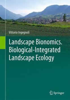 Hardcover Landscape Bionomics Biological-Integrated Landscape Ecology Book