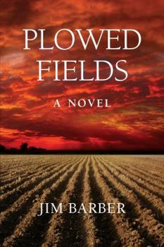 Hardcover Plowed Fields Book