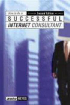 Paperback How to Be a Successful Internet Consultant Book