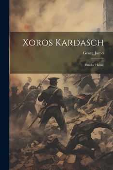 Paperback Xoros Kardasch: (Bruder Hahn) [German] Book
