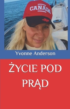 Paperback Życie Pod PrĄd: Wydanie polskie [Indo_European] Book