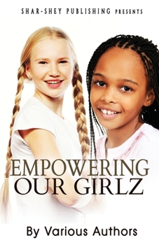 Paperback Empowering Our Girlz Book