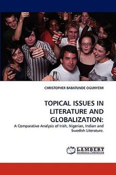Paperback Topical Issues in Literature and Globalization Book