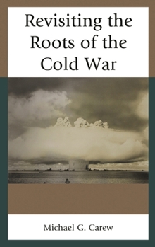 Paperback Revisiting the Roots of the Cold War Book