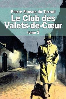 Paperback Le Club des Valets-de-Coeur: Tome 2 [French] Book
