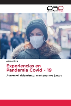 Paperback Experiencias en Pandemia Covid - 19 [Spanish] Book