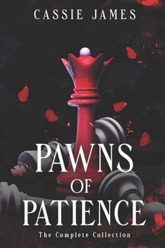 Paperback Pawns of Patience: The Complete Collection Book