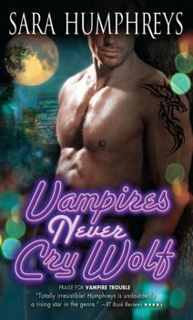 Mass Market Paperback Vampires Never Cry Wolf Book