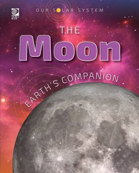 Paperback Our Solar System: The Moon: Earth's Companion Book