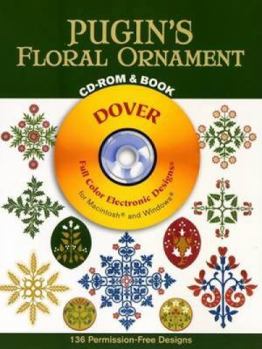 Paperback Pugin's Floral Ornament [With CD-ROM for Macintosh and Windows] Book