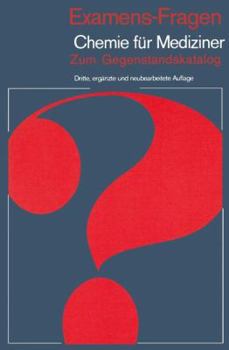 Paperback Examens-Fragen Chemie Für Mediziner: Zum Gegenstandskatalog [German] Book