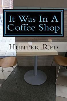 Paperback It Was In A Coffee Shop Book