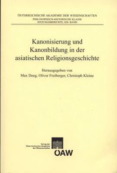 Paperback Kanonisierung Und Kanonbildung in Der Asiatischen Religionsgeschichte [German] Book