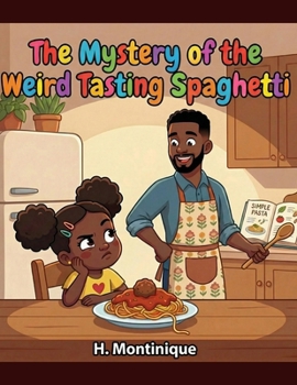Paperback The Mystery of the Weird Tasting Spaghetti Book