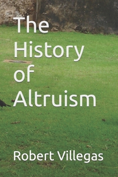 Paperback The History of Altruism Book