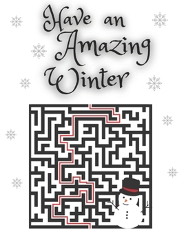 Have an Amazing Winter: Maze Book Activity For Everyone Super Tasks For The Family Easy Medium Hard Mazes For Teen, Adults