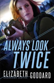 Always Look Twice - Book #2 of the Uncommon Justice
