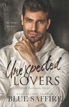 Paperback Unexpected Lovers: Work Husband Series Book