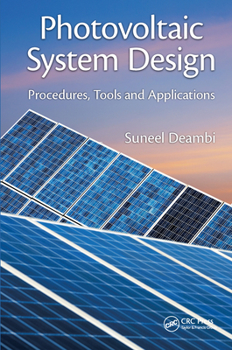 Paperback Photovoltaic System Design: Procedures, Tools and Applications Book