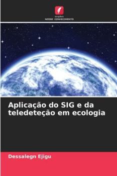 Paperback Aplicação do SIG e da teledeteção em ecologia [Portuguese] Book
