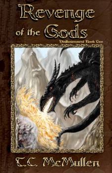 Revenge of the Gods: Disillusionment Book Two - Book #2 of the Disillusionment