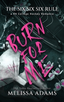Paperback Burn For Me: A RH College Hockey Romance Book