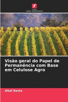 Paperback Visão geral do Papel de Permanência com Base em Celulose Agro [Portuguese] Book