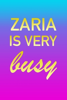 Paperback Zaria: I'm Very Busy 2 Year Weekly Planner with Note Pages (24 Months) - Pink Blue Gold Custom Letter Z Personalized Cover - Book