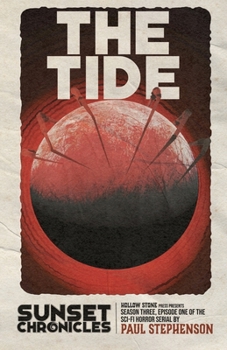 Paperback The Tide: Season Three, Episode One of The Sunset Chronicles Book