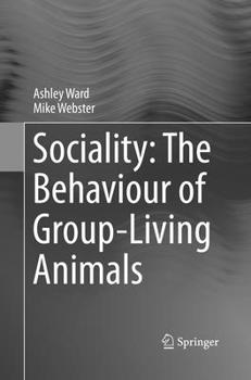 Paperback Sociality: The Behaviour of Group-Living Animals Book