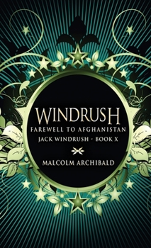 Farewell To Afghanistan - Book #10 of the Jack Windrush