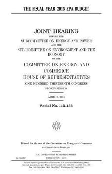 The fiscal year 2015 EPA budget