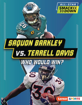 Saquon Barkley vs. Terrell Davis : Who Would Win?