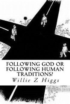 Paperback Following God or following Human Traditions? Book