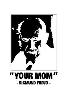 Notizbuch: Kalender 2020 Sigmund Freud Deine Mutter Oedipus Witz Geschenk 120 Seiten, 6X9 (Ca. A5), Jahres-, Monats-, Wochen- & Tages-Planer (German Edition)