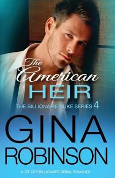 The American Heir: A Jet City Billionaire Romance - Book #4 of the Billionaire Duke