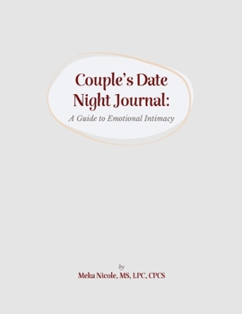 Paperback Couples Date Night Journal: A Guide to Emotional Intimacy Book