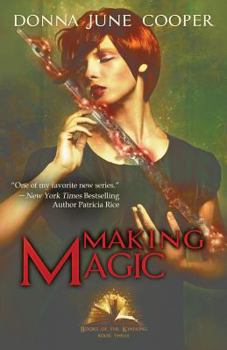 Making Magic - Book #3 of the Books of the Kindling