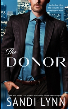 Paperback The Donor: A Billionaire Romance Book