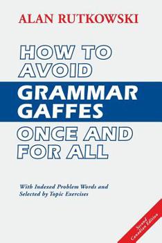 Paperback How to Avoid Grammar Gaffes Once and for All: Second Canadian Edition Book