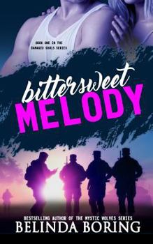 Bittersweet Melody - Book #1 of the Damaged Souls