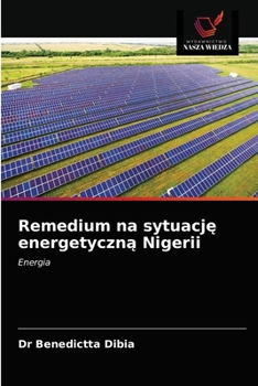 Paperback Remedium na sytuację energetyczną Nigerii [Polish] Book