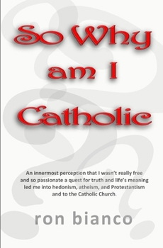 Paperback So Why Am I Catholic? Book