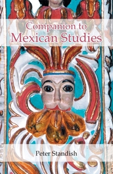 Paperback A Companion to Mexican Studies Book