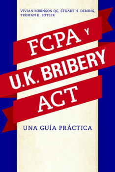 Paperback La Fcpa Y La UK Bribery ACT: Una Guia Practica [Spanish] Book